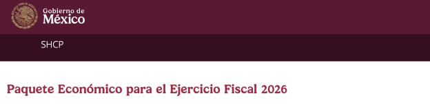 Paquete Económico para el Ejercicio Fiscal 2026, 8 de septiembre 2025 ...